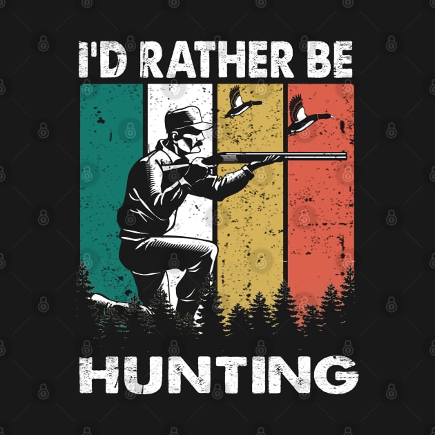 I'd rather be hunting retro rifle deer hunting by Moe99