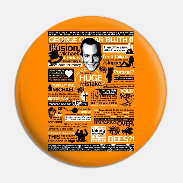 The Wise Words of GOB Pin by huckblade