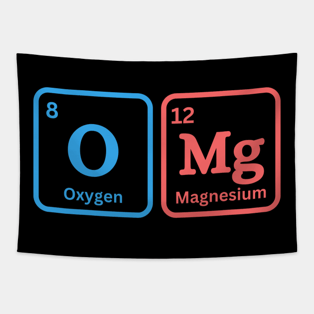 OMg, Periodic Table elements Tapestry by ElevateElegance
