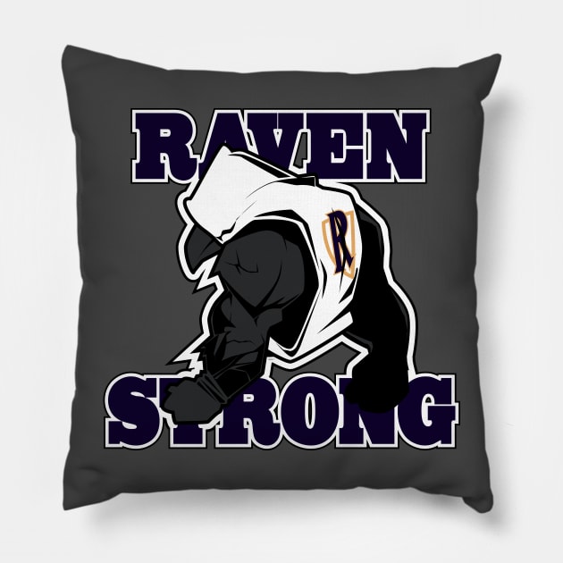 Raven Strong 1 Pillow by Spikeani