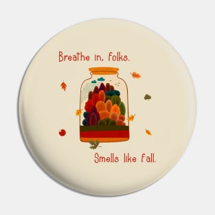 Breathe in, folks. Smells like fall. Pin