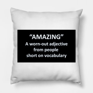 Banned Words Amazing Pillow
