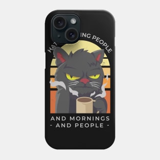 MOODY CAT MORNING COFFEE Phone Case