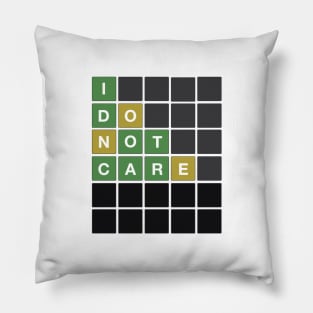 Wordle I Dont Care Pillow