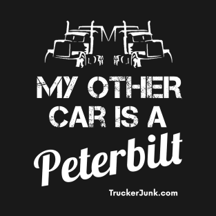 My other car is a Peterbilt T-Shirt