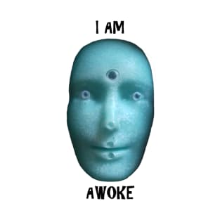 I AM AWOKE T-Shirt