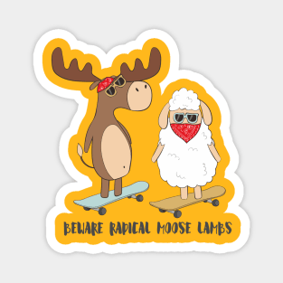 Beware Radical Moose Lambs Funny Moose Lamb Pun Design Magnet