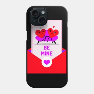 Be Mine Phone Case