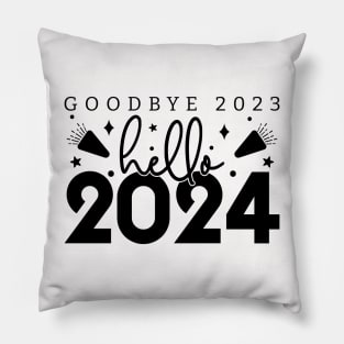 Goodbye 2023 Hello 2024 Pillow