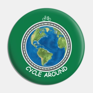 Cycle Around Your World Pin