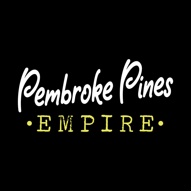 Pembroke Pines Empire Souvenir by skaterly