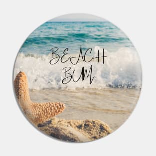 Beach bum - top starfish in the ocean Pin