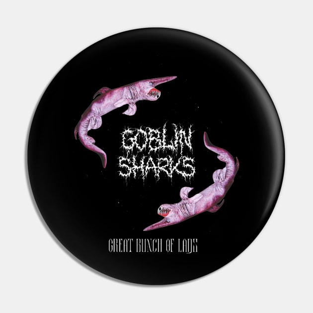 Goblin Sharks Pin by Jack of All Graves