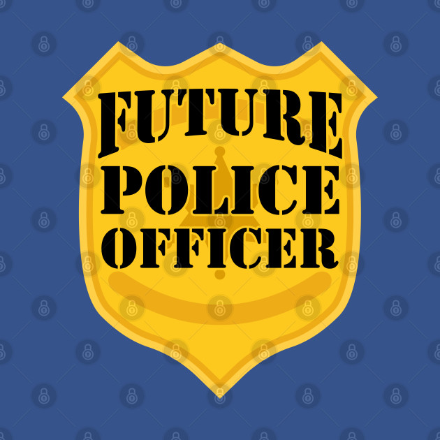 Disover Future Police Officer For Policeman Trainee Training Cop - Future Police - T-Shirt