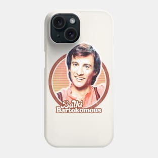 Balki Bartokomous / 80s Retro TV Fan Phone Case