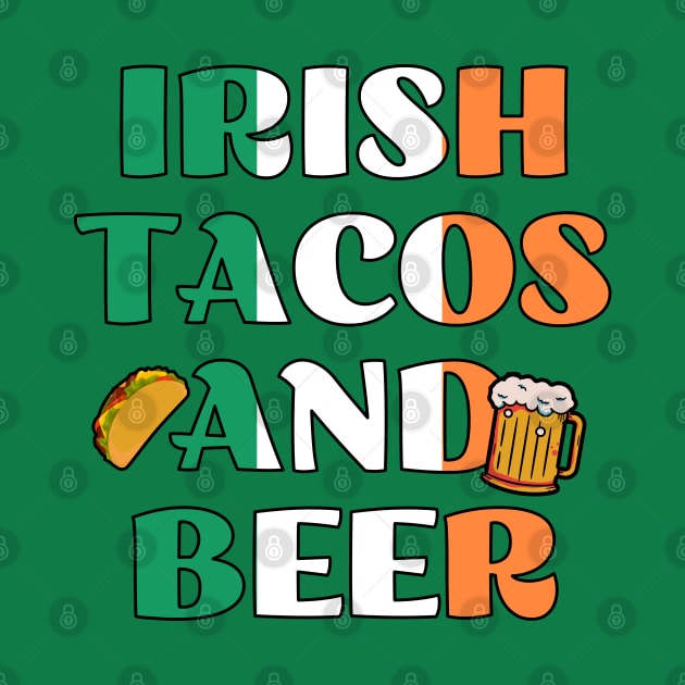 Irish Tacos and Beer by Kishu