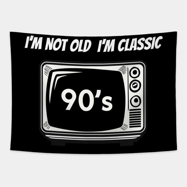 im not old im classic Tapestry by Bosun The Sun