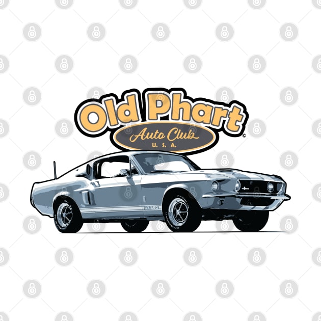 Old Phart Auto Club USA - Mustang by CamcoGraphics