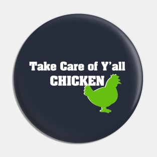 Take Care of Yall Chicken Seahawks Beast Mode Pin