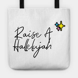 Raise a Hallelujah Tote