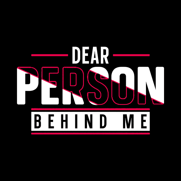 Dear Person Behind Me by HERU CAMPING