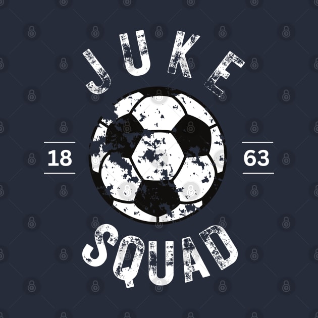 Soccer Skills | JUKE SQUAD | Soccer Player Gift | Unisex by JENXTEES