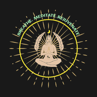 Meditation: A source of positive energy T-Shirt