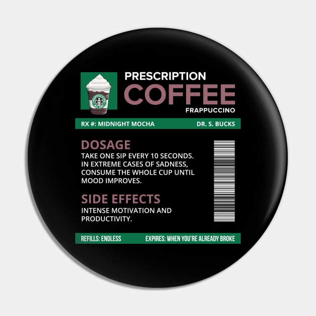 Funny Midnight Mocha Frappuccino Prescription Label for medical and nursing students, nurses, doctors, and health workers who are coffee lovers Pin by spacedowl