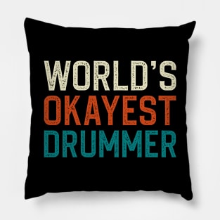 World's okayest drummer Pillow