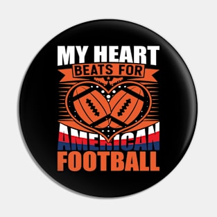 My Heart Beats for American Football Design Pin