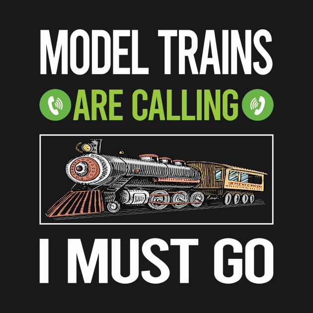 It Is Calling I Must Go Model Train Trains Railroad Railway by relativeshrimp