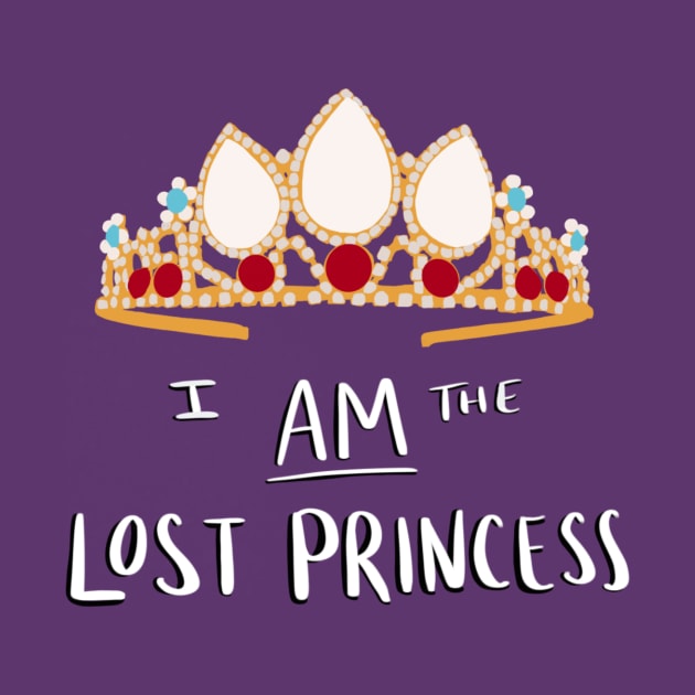 I am the lost princess by Courtneychurmsdesigns