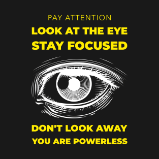 Look at the Eye T-Shirt