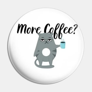 More Coffee? Pin