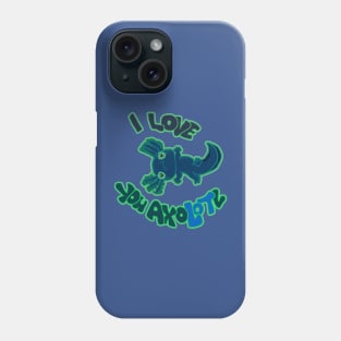 I LOVE YOU AXOLOTL  black mud puppy t-shirt Phone Case