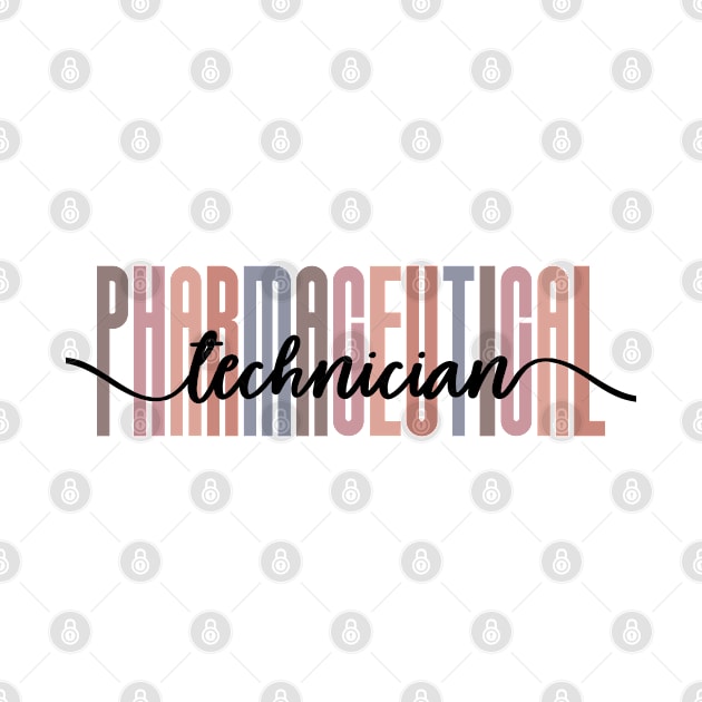 Pharmaceutical Technician - Tall Font Contrast On White Design by best-vibes-only