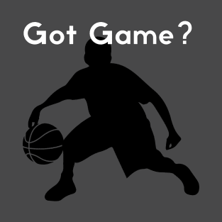 Got game? - black/white T-Shirt