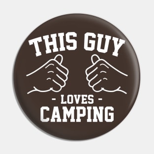 This guy loves camping Pin