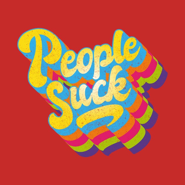 People Suck by BOEC Gear