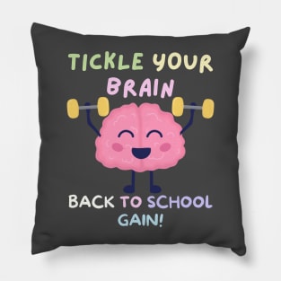 TICKLE YOUR BRAIN BACK TO SCHOOL GAIN! FUNNY BACK TO SCHOOL Pillow