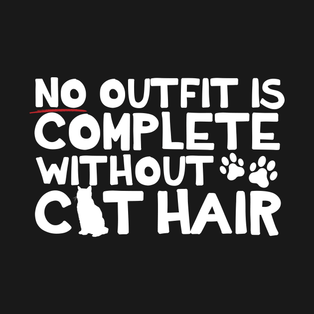 No Outfit Is Complete Without Cat Hair by thingsandthings