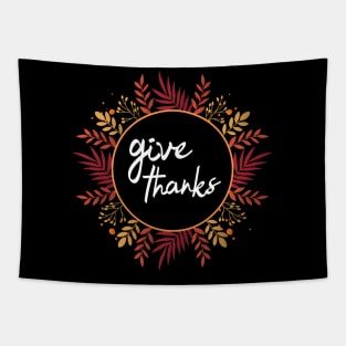 Give Thanks Tapestry