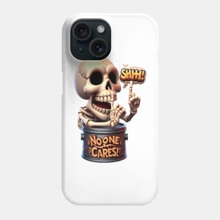 SHHHH... No One Cares Skeleton Barrel Guardian Phone Case