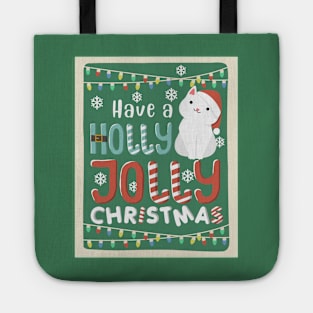 Cute Cat Have A Holly Jolly Christmas Tote