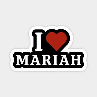 I Love Mariah Magnet