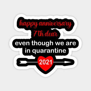 7th anniversary quarantine Magnet