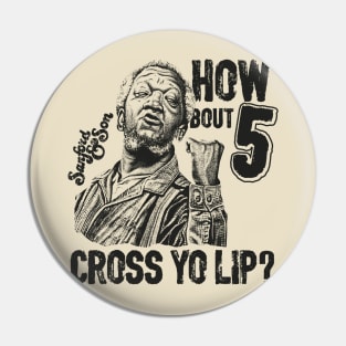 BLACKOUT - SANFORD AND SON CROSS YO LIP BLACK Pin