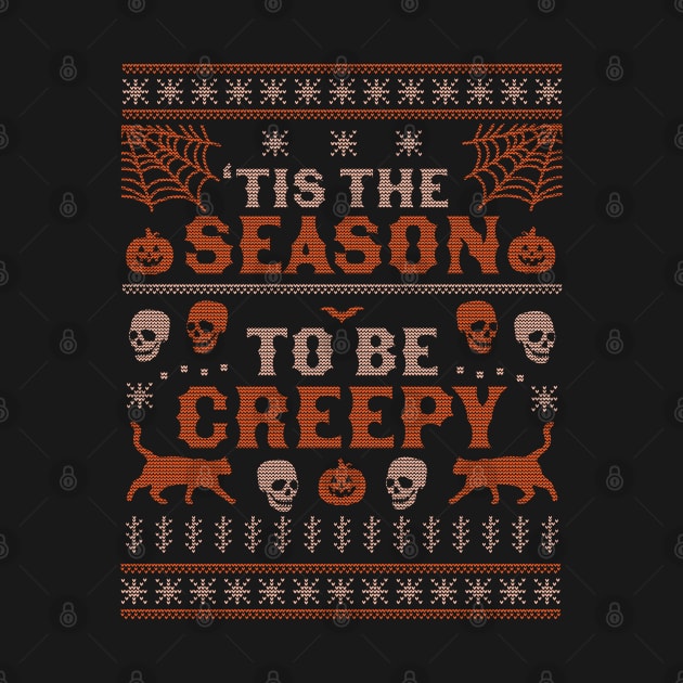 Tis the Season to be Creepy Halloween Ugly Christmas Sweater by OrangeMonkeyArt