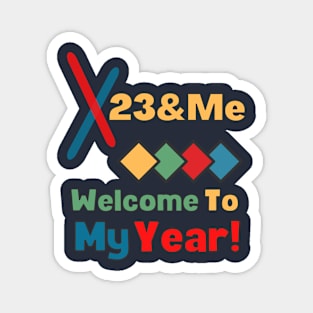 23&Me New Year Magnet