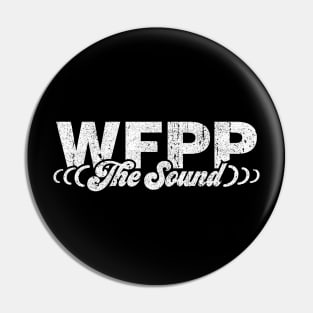 WFPP The Sound  - That 70s Show Pin